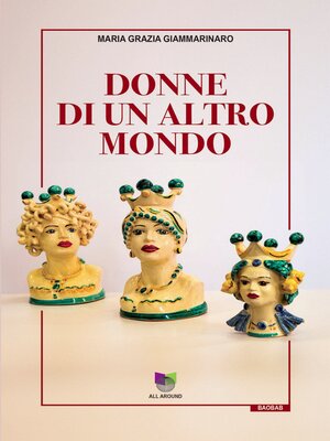 cover image of Donne di un altro mondo